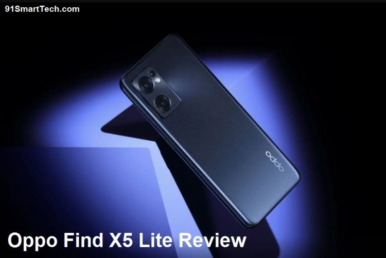 Oppo Find X5 Lite Review: After Using Some time My Opinion and Details