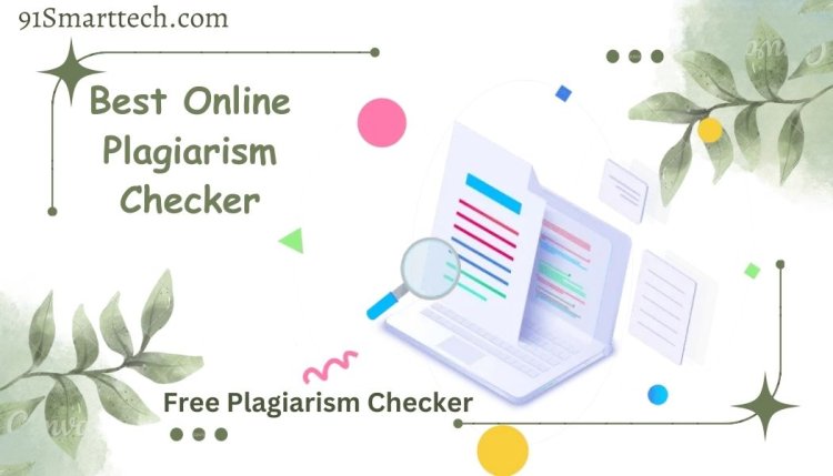 Best Online Plagiarism Checker - Free Plagiarism Checker