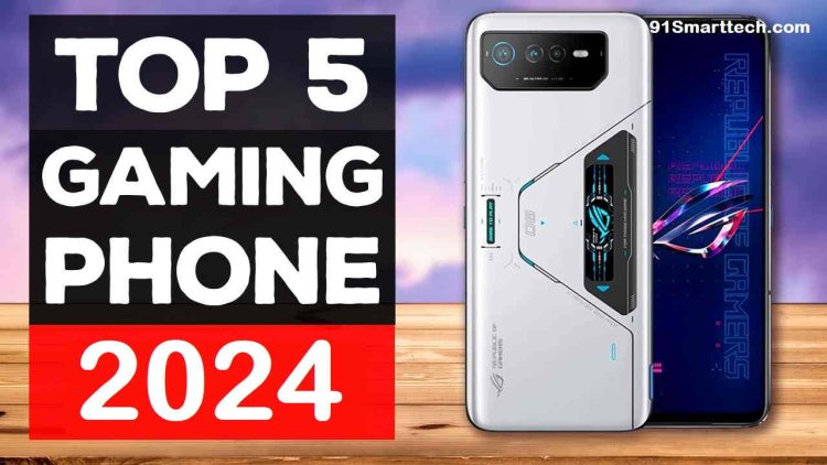 The Top 5 Best Gaming Phones of 2024