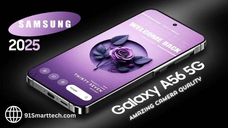 Samsung A56 New Smartphone has Come to Create a Stir in the Market with its Amazing Camera Quality, Know About its other Features?