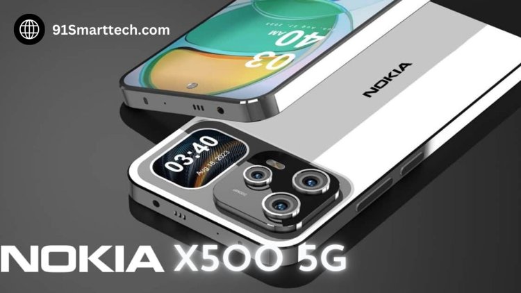 New Nokia X500 5G Smartphone has Come to Rock the Market with its Powerful Battery and Amazing Camera Quality. Know About its Price?